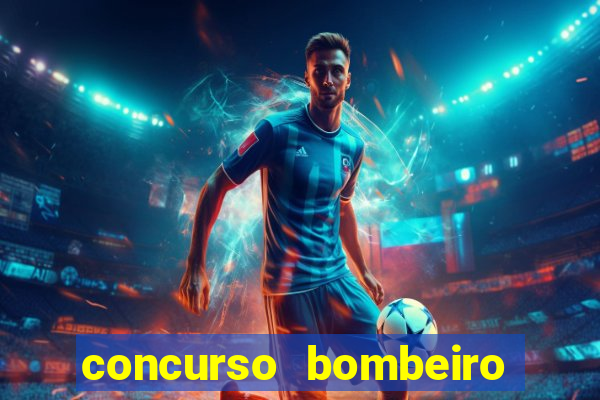 concurso bombeiro militar bahia 2025